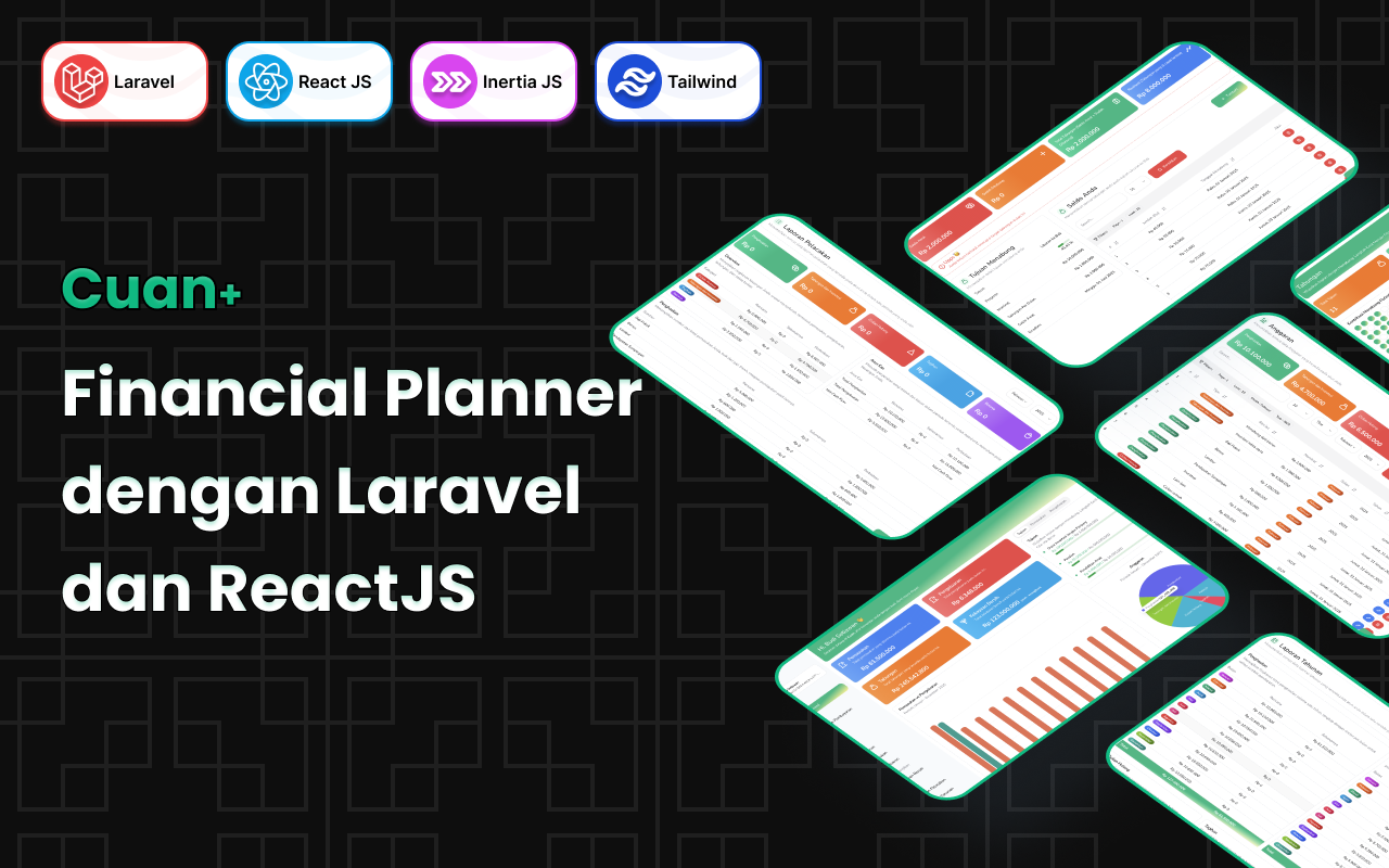 Kelas CUAN: Financial Planner dengan Laravel, ReactJS dan InertiaJS di BuildWithAngga